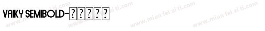 vaiky semibold字体转换